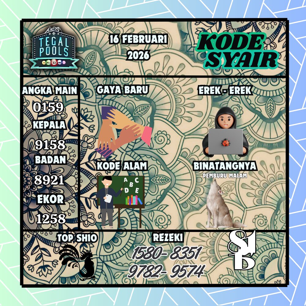 Kode Syair Tegal Pools 16 Februari 2026