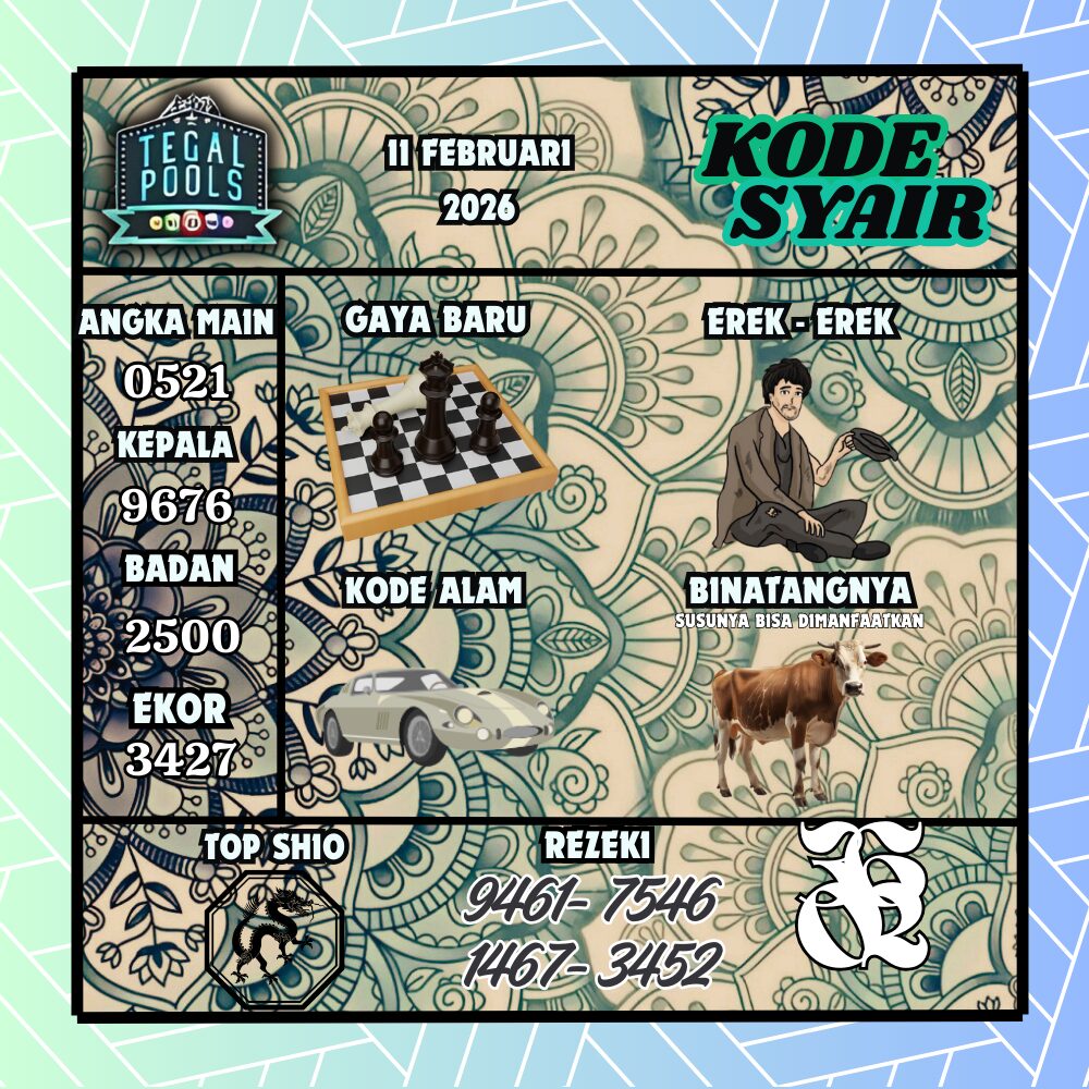 Kode Syair Tegal Pools 11 Februari 2026