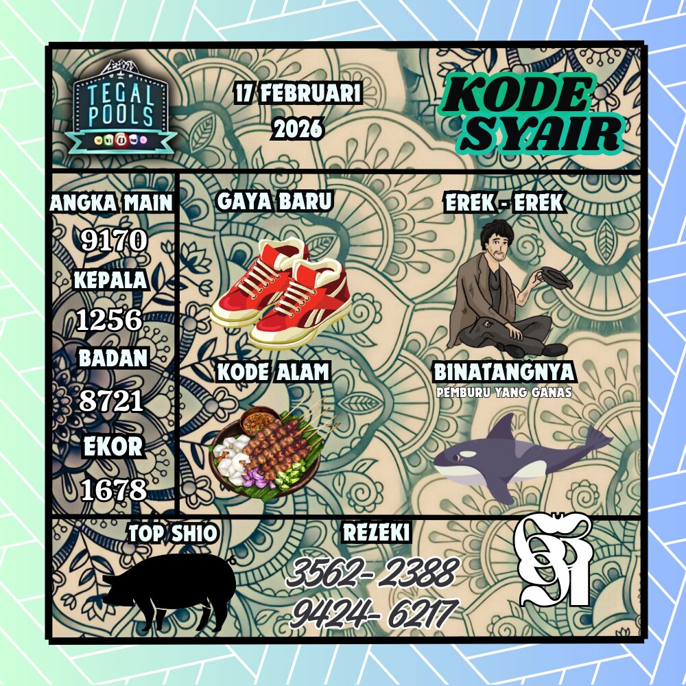 Kode Syair Tegal Pools 17 Februari 2026